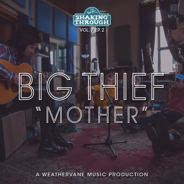 Mother by Big Thief