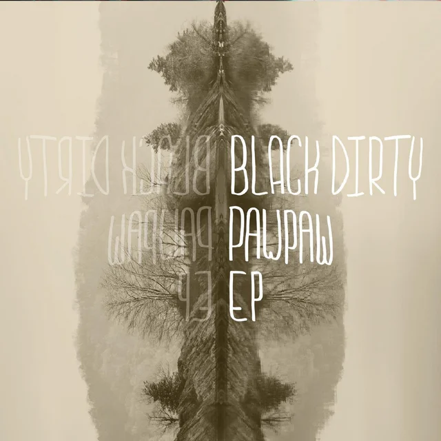 Paw Paw EP by Black Dirty