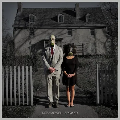 Spoiled by Dreamswell