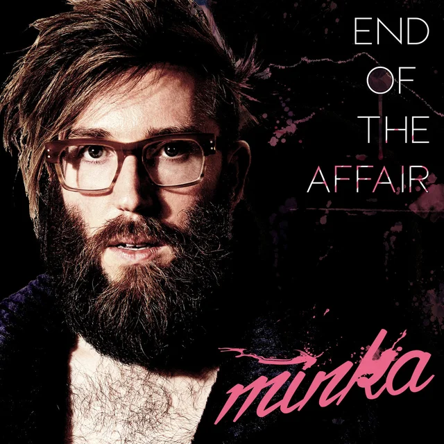 End of the Affair by Minka