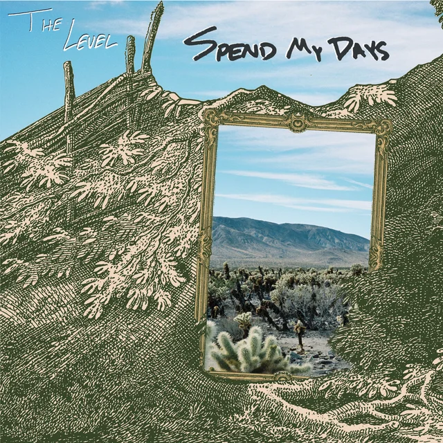 Spend My Days by The Level