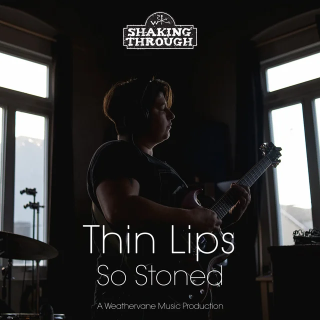 So Stoned by Thin Lips